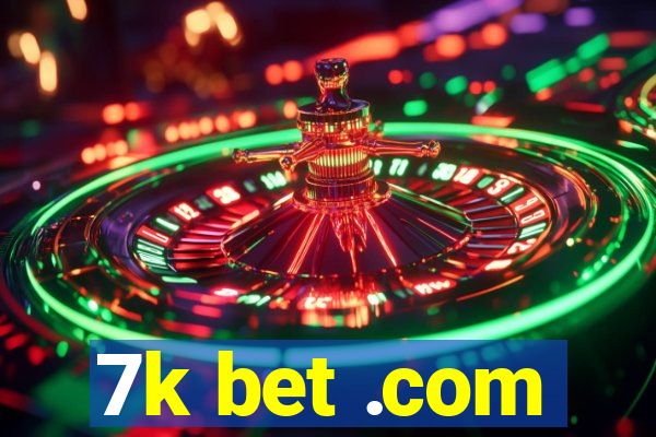 7k bet .com